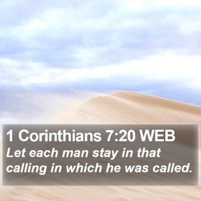 1 Corinthians 7:20 WEB Bible Verse Image