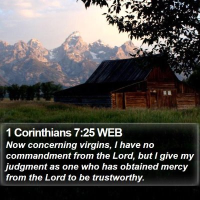 1 Corinthians 7:25 WEB Bible Verse Image