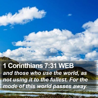 1 Corinthians 7:31 WEB Bible Verse Image