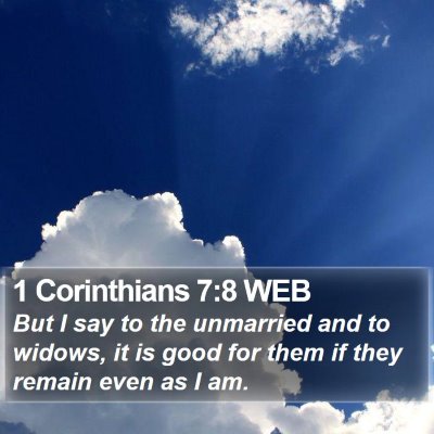1 Corinthians 7:8 WEB Bible Verse Image