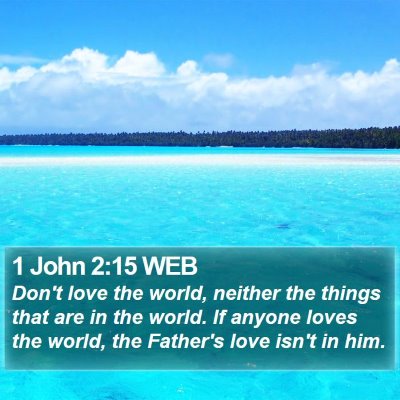 1 John 2:15 WEB Bible Verse Image