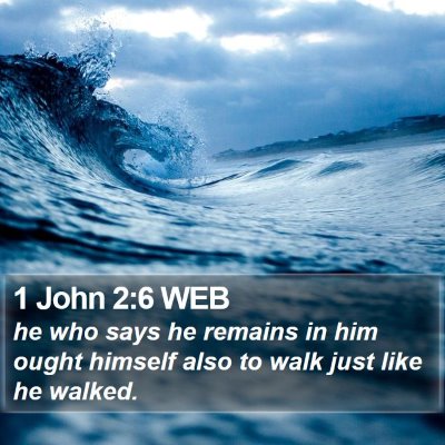 1 John 2:6 WEB Bible Verse Image
