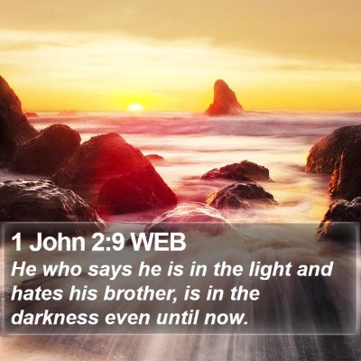 1 John 2:9 WEB Bible Verse Image