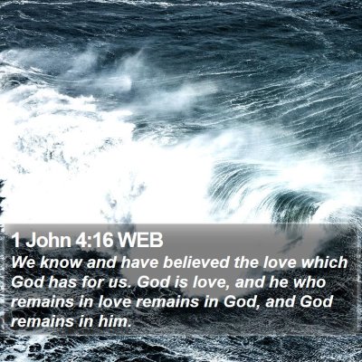 1 John 4:16 WEB Bible Verse Image