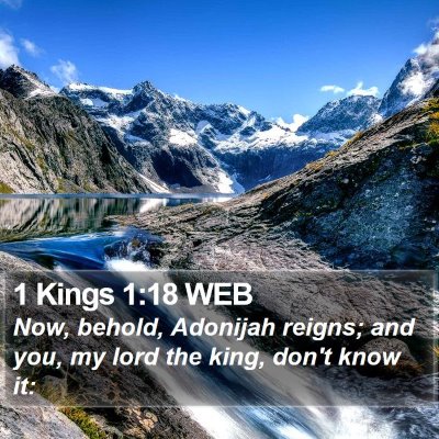 1 Kings 1:18 WEB Bible Verse Image