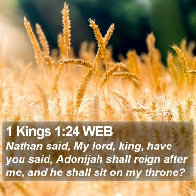 1 Kings 1:24 WEB Bible Verse Image