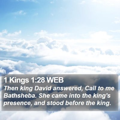 1 Kings 1:28 WEB Bible Verse Image