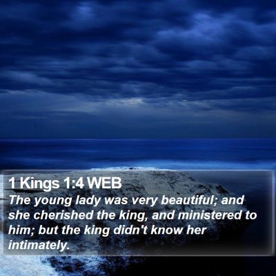 1 Kings 1:4 WEB Bible Verse Image