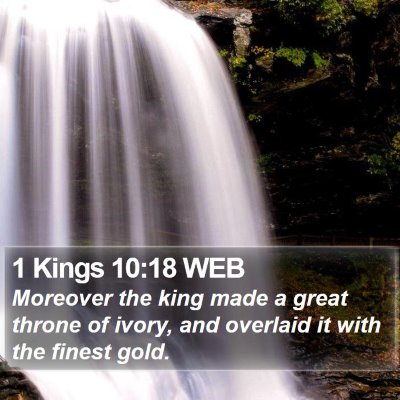 1 Kings 10:18 WEB Bible Verse Image