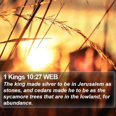 1 Kings 10:27 WEB Bible Verse Image