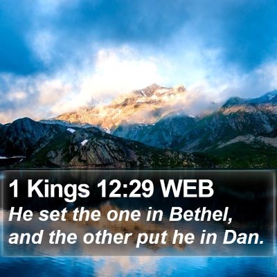 1 Kings 12:29 WEB Bible Verse Image