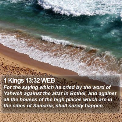 1 Kings 13:32 WEB Bible Verse Image