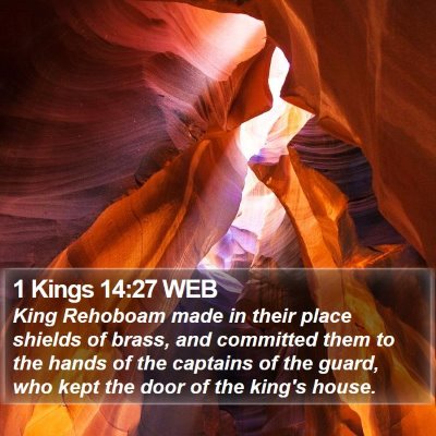 1 Kings 14:27 WEB Bible Verse Image