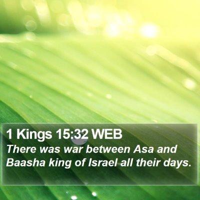 1 Kings 15:32 WEB Bible Verse Image