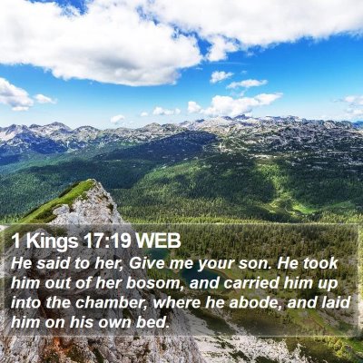 1 Kings 17:19 WEB Bible Verse Image