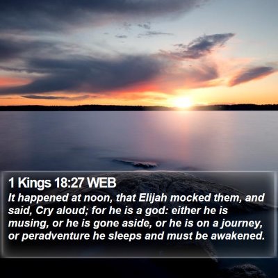1 Kings 18:27 WEB Bible Verse Image
