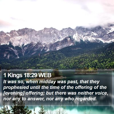 1 Kings 18:29 WEB Bible Verse Image