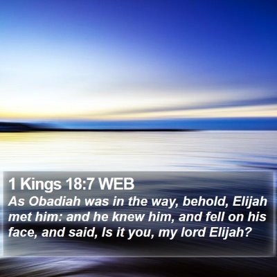 1 Kings 18:7 WEB Bible Verse Image