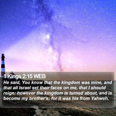1 Kings 2:15 WEB Bible Verse Image