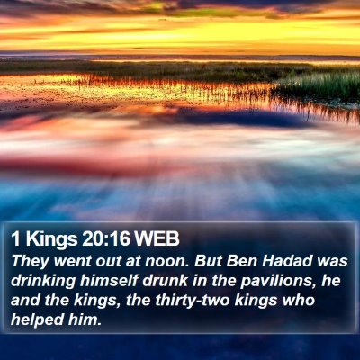 1 Kings 20:16 WEB Bible Verse Image