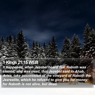 1 Kings 21:15 WEB Bible Verse Image