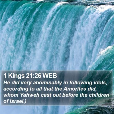 1 Kings 21:26 WEB Bible Verse Image