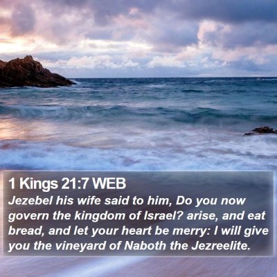 1 Kings 21:7 WEB Bible Verse Image