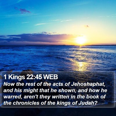 1 Kings 22:45 WEB Bible Verse Image