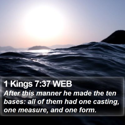 1 Kings 7:37 WEB Bible Verse Image