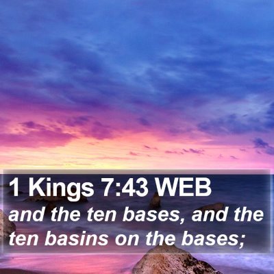 1 Kings 7:43 WEB Bible Verse Image