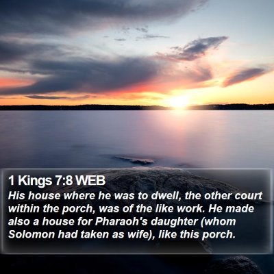 1 Kings 7:8 WEB Bible Verse Image