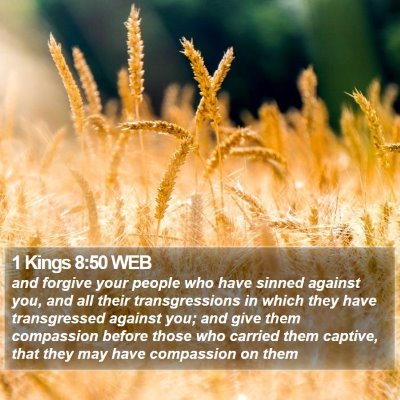 1 Kings 8:50 WEB Bible Verse Image