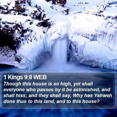 1 Kings 9:8 WEB Bible Verse Image