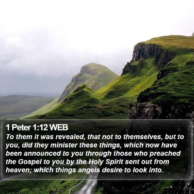1 Peter 1:12 WEB Bible Verse Image