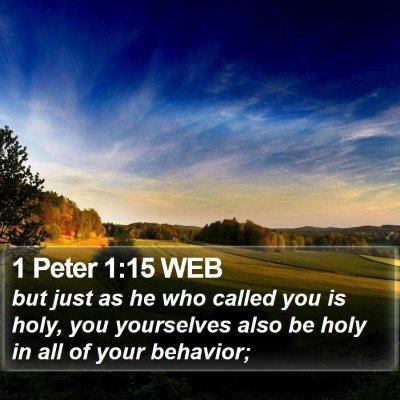1 Peter 1:15 WEB Bible Verse Image