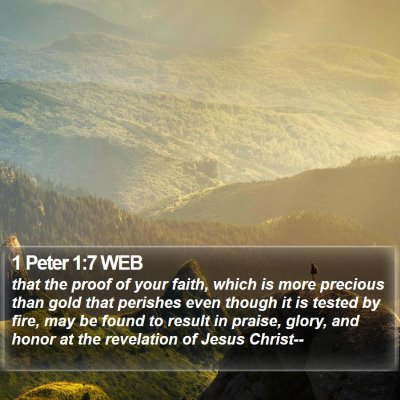 1 Peter 1:7 WEB Bible Verse Image