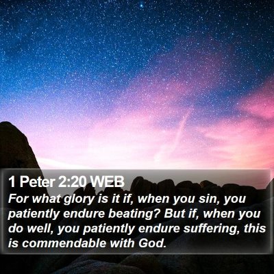 1 Peter 2:20 WEB Bible Verse Image