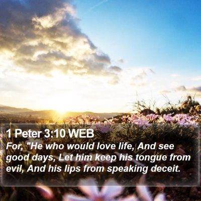 1 Peter 3:10 WEB Bible Verse Image