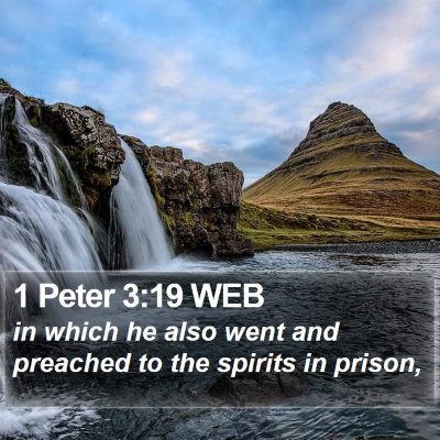 1 Peter 3:19 WEB Bible Verse Image