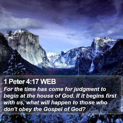 1 Peter 4:17 WEB Bible Verse Image