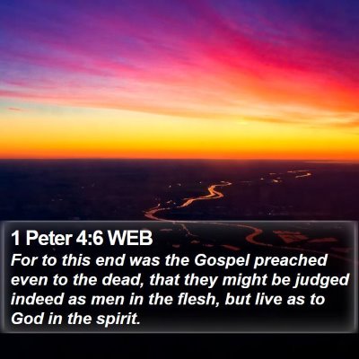 1 Peter 4:6 WEB Bible Verse Image
