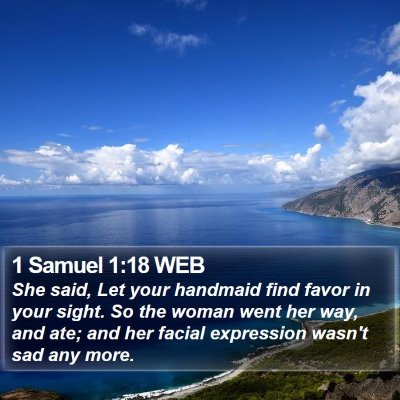 1 Samuel 1:18 WEB Bible Verse Image