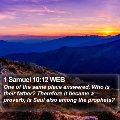1 Samuel 10:12 WEB Bible Verse Image
