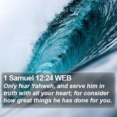 1 Samuel 12:24 WEB Bible Verse Image