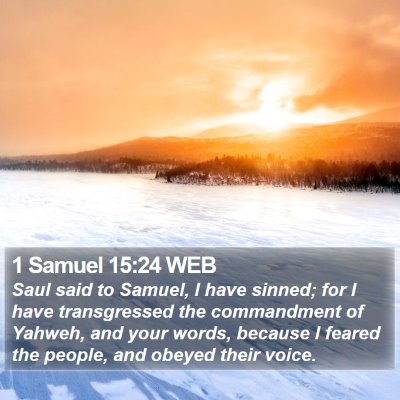 1 Samuel 15:24 WEB Bible Verse Image