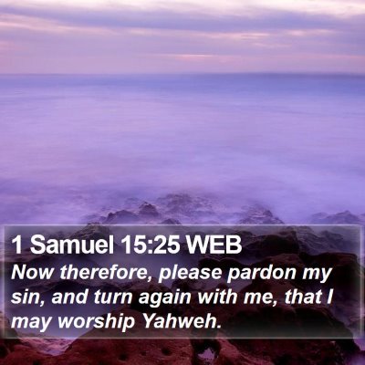 1 Samuel 15:25 WEB Bible Verse Image