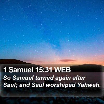 1 Samuel 15:31 WEB Bible Verse Image
