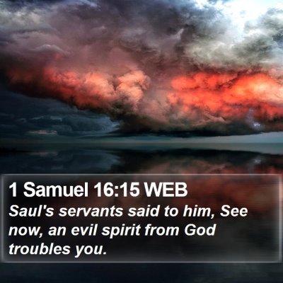 1 Samuel 16:15 WEB Bible Verse Image