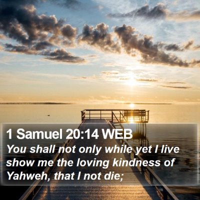 1 Samuel 20:14 WEB Bible Verse Image