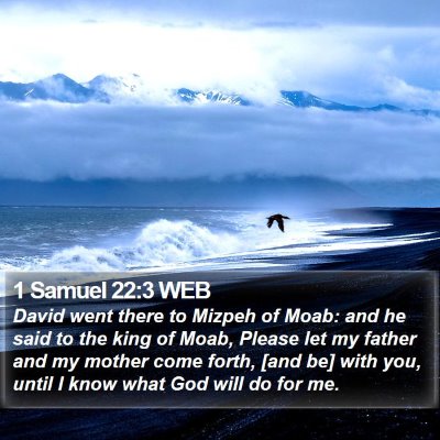 1 Samuel 22:3 WEB Bible Verse Image